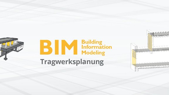 BIM Tragwerksplanung